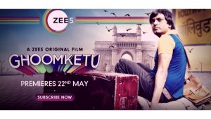 GhoomKetu (2020) Full Movie Watch Online Downlaad on Zee5 [Nawazuddin]